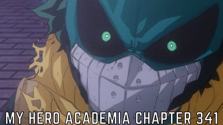 My Hero Academia Chapter 341 RELEASE DATE, Spoilers, Countdown And Read Online