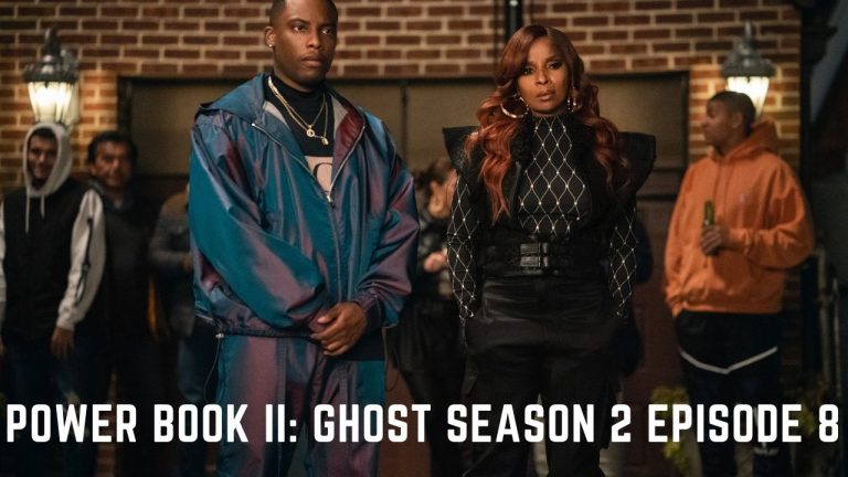 Power Book II: Ghost Season 2 Episode 8 Release Date, Spoilers, Countdown And Watch Online