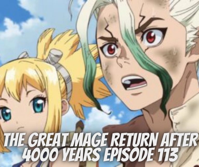 The Great Mage Returns After 4000 Years Chapter 113 Release Date, Spoilers, Countdown And Watch Online