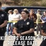 Watch The Rookie Cops Season 4 Episode 1 Online