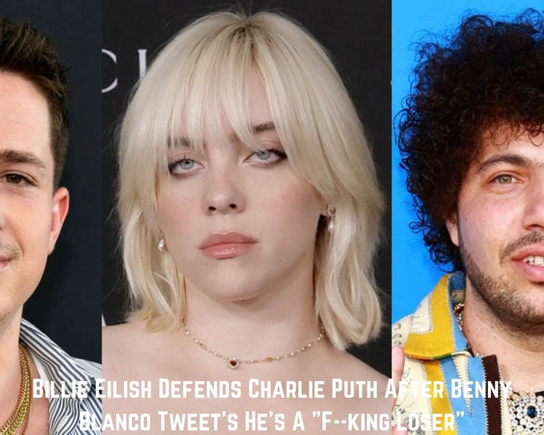 Billie Eilish Defends Charlie Puth After Benny Blanco Tweet’s He’s A “F–king Loser”