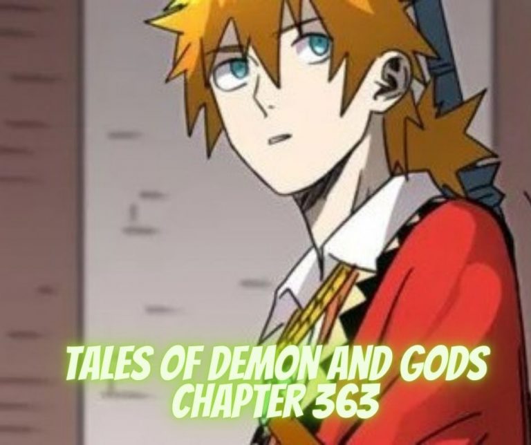 Tales of Demons and Gods Chapter 363 RELESAE DATE, Spoilers, Countdown